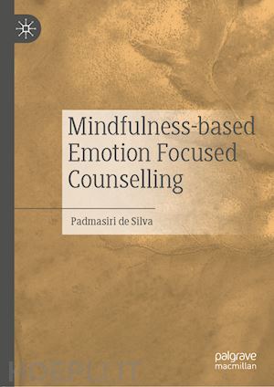 de silva padmasiri - mindfulness-based emotion focused counselling