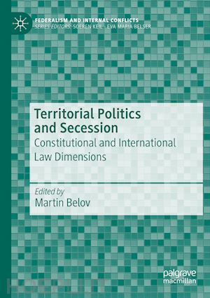 belov martin (curatore) - territorial politics and secession