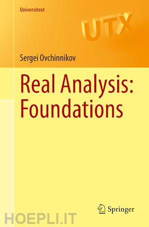 ovchinnikov sergei - real analysis: foundations