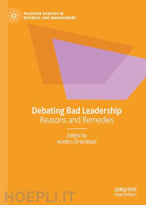Örtenblad anders (curatore) - debating bad leadership