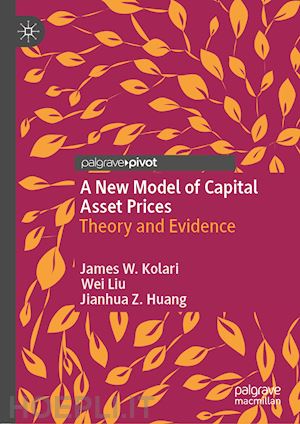 kolari james w.; liu wei; huang jianhua z. - a new model of capital asset prices