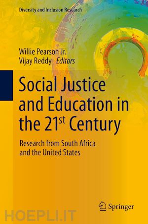 pearson jr. willie (curatore); reddy vijay (curatore) - social justice and education in the 21st century