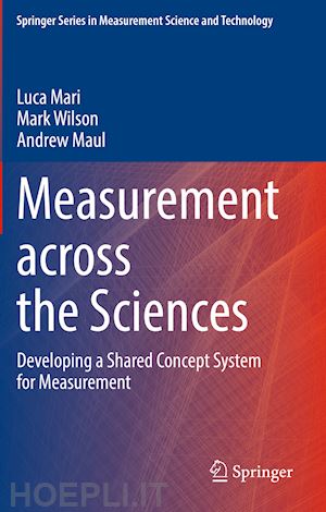 mari luca; wilson mark; maul andrew - measurement across the sciences