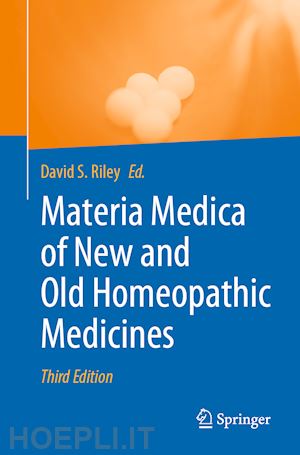 riley david s. (curatore) - materia medica of new and old homeopathic medicines