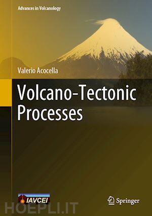 acocella valerio - volcano-tectonic processes