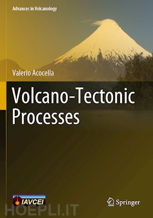 acocella valerio - volcano-tectonic processes