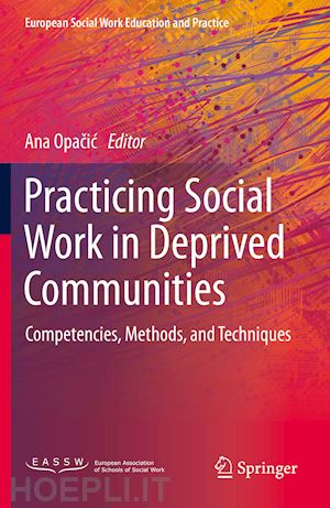 opacic ana (curatore) - practicing social work in deprived communities