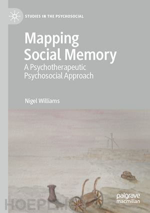 williams nigel - mapping social memory