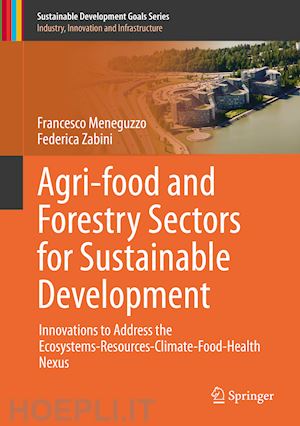 meneguzzo francesco; zabini federica - agri-food and forestry sectors for sustainable development