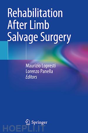 lopresti maurizio (curatore); panella lorenzo (curatore) - rehabilitation after limb salvage surgery