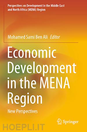 ben ali mohamed sami (curatore) - economic development in the mena region