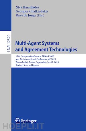 bassiliades nick (curatore); chalkiadakis georgios (curatore); de jonge dave (curatore) - multi-agent systems and agreement technologies