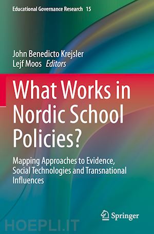 krejsler john benedicto (curatore); moos lejf (curatore) - what works in nordic school policies?
