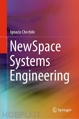 chechile ignacio - newspace systems engineering