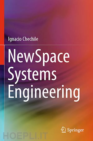 chechile ignacio - newspace systems engineering