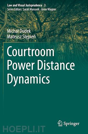 dudek michal; stepien mateusz - courtroom power distance dynamics