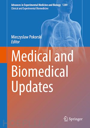 pokorski mieczyslaw (curatore) - medical and biomedical updates