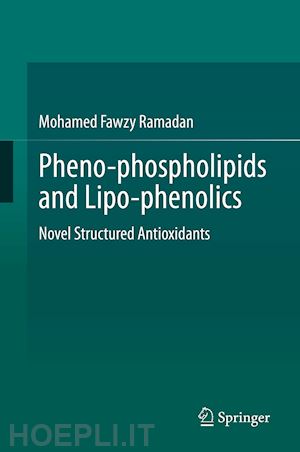 ramadan mohamed fawzy - pheno-phospholipids and lipo-phenolics