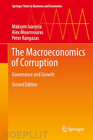 ivanyna maksym; mourmouras alex; rangazas peter - the macroeconomics of corruption