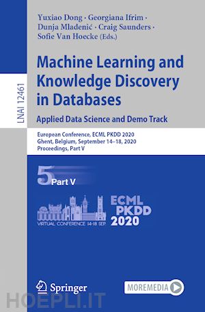 dong yuxiao (curatore); ifrim georgiana (curatore); mladenic dunja (curatore); saunders craig (curatore); van hoecke sofie (curatore) - machine learning and knowledge discovery in databases. applied data science and demo track
