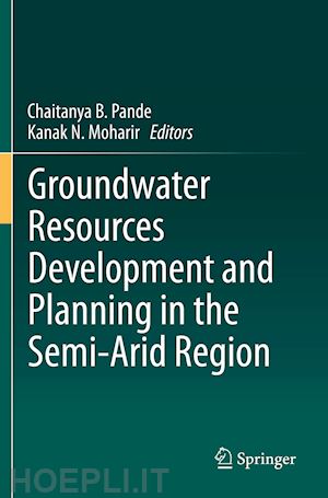 pande chaitanya b. (curatore); moharir kanak n. (curatore) - groundwater resources development and planning in the semi-arid region