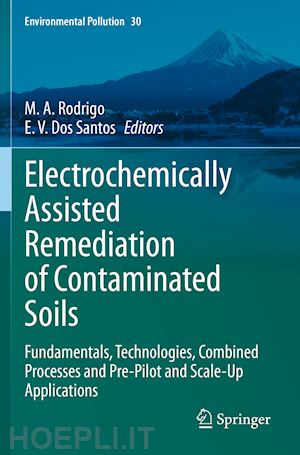 rodrigo m. a. (curatore); dos santos e. v. (curatore) - electrochemically assisted remediation of contaminated soils