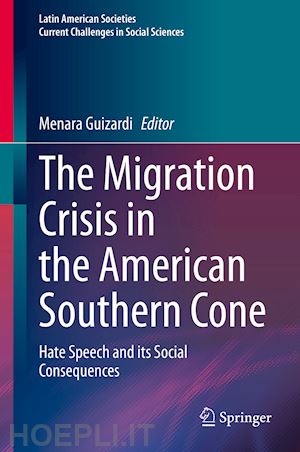 guizardi menara (curatore) - the migration crisis in the american southern cone