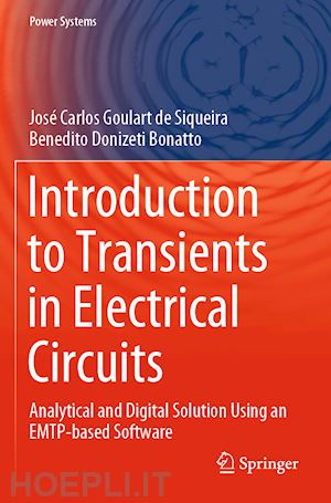 goulart de siqueira josé carlos; bonatto benedito donizeti - introduction to transients in electrical circuits