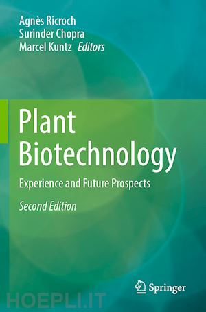 ricroch agnès (curatore); chopra surinder (curatore); kuntz marcel (curatore) - plant biotechnology