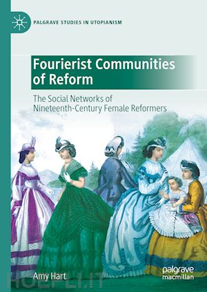 hart amy - fourierist communities of reform