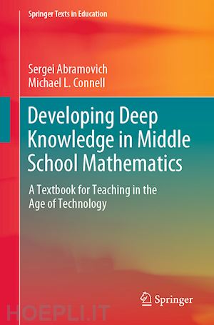 abramovich sergei; connell michael l. - developing deep knowledge in middle school mathematics