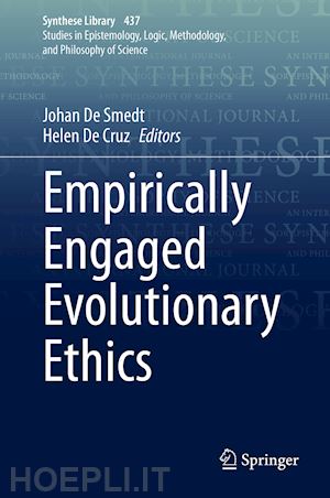 de smedt johan (curatore); de cruz helen (curatore) - empirically engaged evolutionary ethics