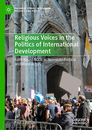 nelson paul j. - religious voices in the politics of international development