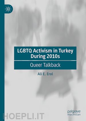 erol ali e. - lgbtq activism in turkey during 2010s