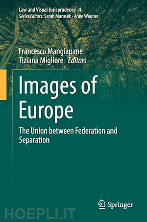 mangiapane francesco (curatore); migliore tiziana (curatore) - images of europe