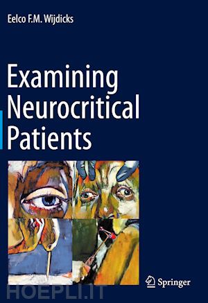 wijdicks eelco f. m. - examining neurocritical patients
