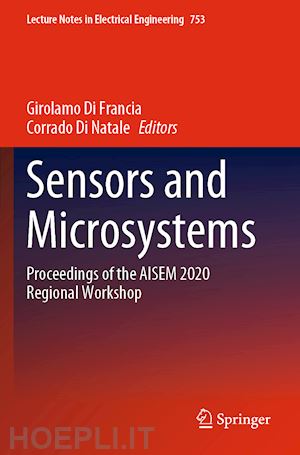 di francia girolamo (curatore); di natale corrado (curatore) - sensors and microsystems