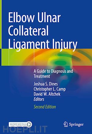 dines joshua s. (curatore); camp christopher l. (curatore); altchek david w. (curatore) - elbow ulnar collateral ligament injury