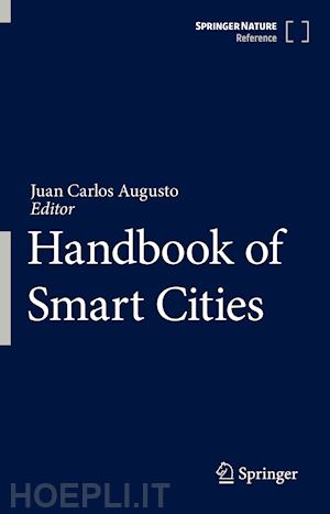 augusto juan carlos (curatore) - handbook of smart cities