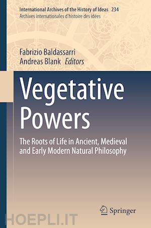 baldassarri fabrizio (curatore); blank andreas (curatore) - vegetative powers