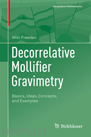 freeden willi - decorrelative mollifier gravimetry