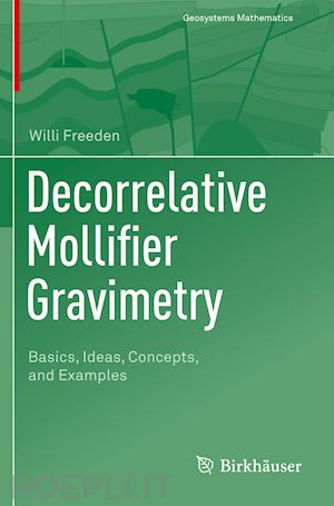 freeden willi - decorrelative mollifier gravimetry