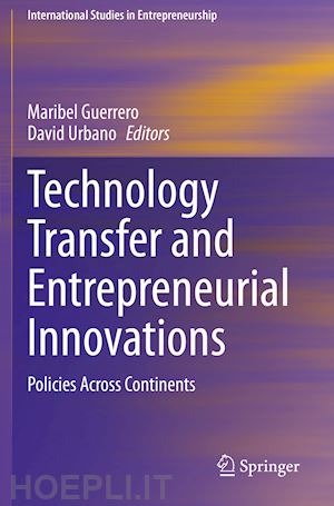 guerrero maribel (curatore); urbano david (curatore) - technology transfer and entrepreneurial innovations