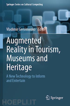geroimenko vladimir (curatore) - augmented reality in tourism, museums and heritage