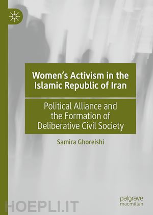 ghoreishi samira - women’s activism in the islamic republic of iran