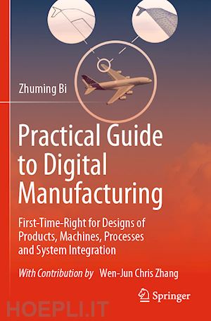 bi zhuming - practical guide to digital manufacturing
