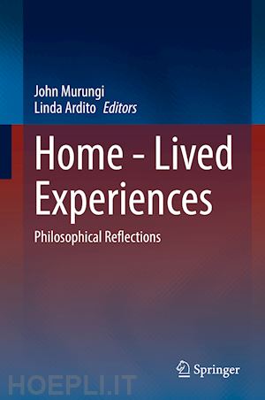 murungi john (curatore); ardito linda (curatore) - home - lived experiences