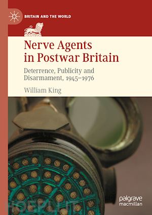 king william - nerve agents in postwar britain