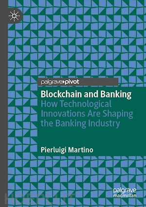 martino pierluigi - blockchain and banking