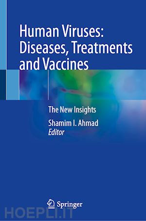 ahmad shamim i. (curatore) - human viruses: diseases, treatments and vaccines